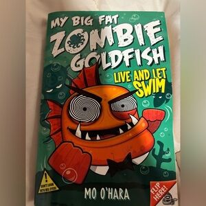 My Big Fat Zombie Goldfish- Live and let swim Kids Book